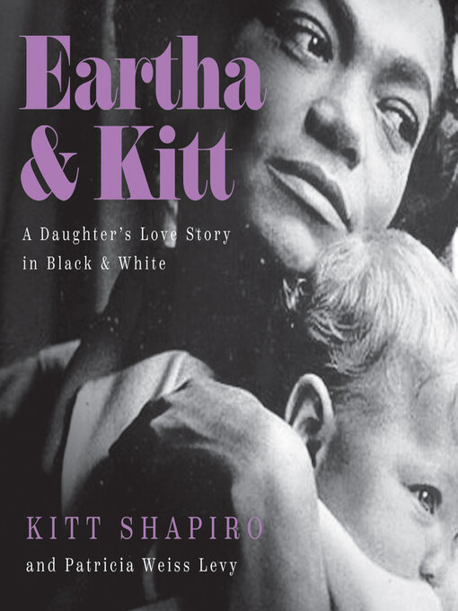 Title details for Eartha & Kitt by Kitt Shapiro - Wait list
